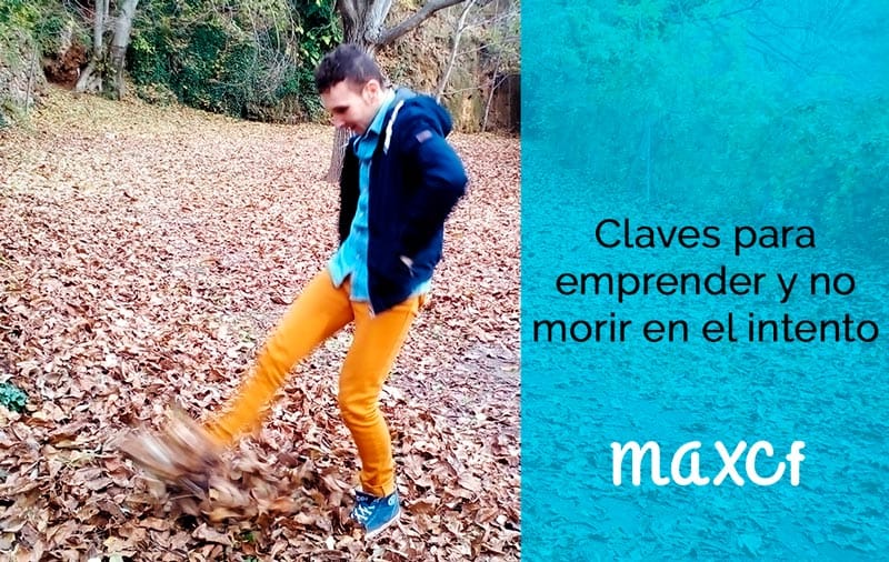 Claves para emprender y no morir en el intento